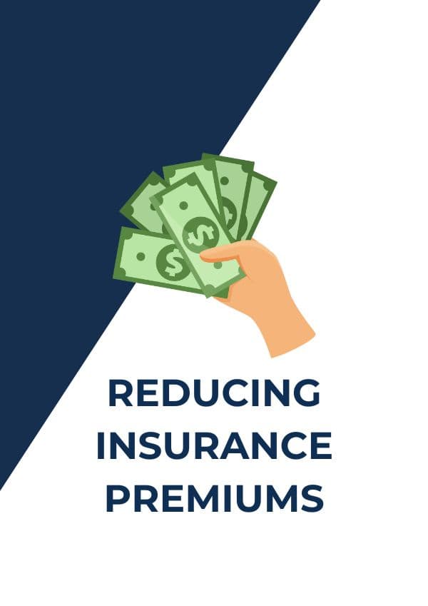 Tips to Reduce Insurance Premiums